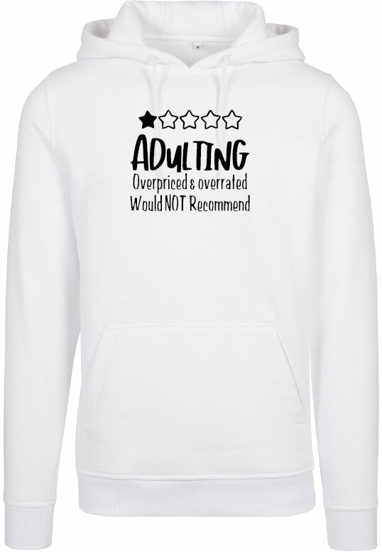 Hoodie - Adulting White