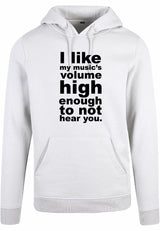Hoodie - I like my music White