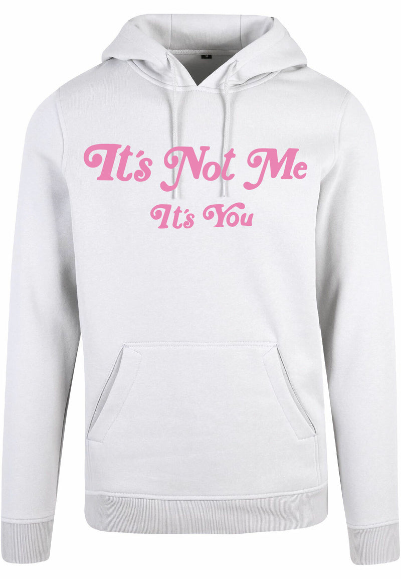 Hoodie - It's not me
