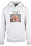 Hoodie - I don't know