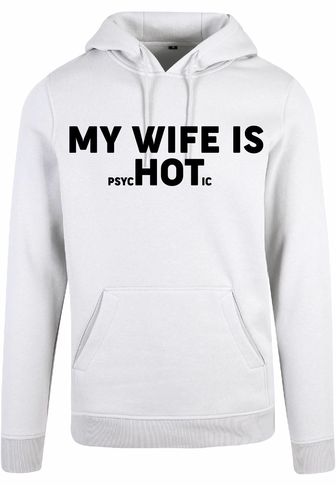 Hoodie - My wife is.. White