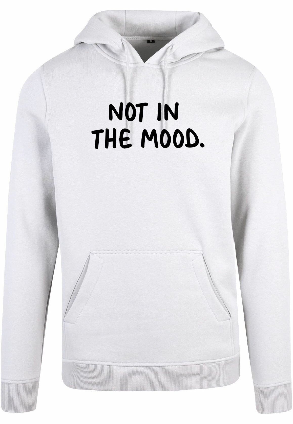 Hoodie - Not in the mood White
