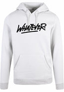 Hoodie - Whatever