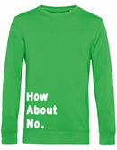 Sweater - How about no