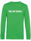 Sweater - Mij niet bellen