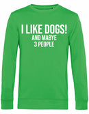 Sweater - I Like Dogs