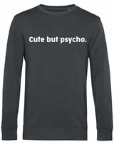 Sweater - Cute but psycho Asphalt