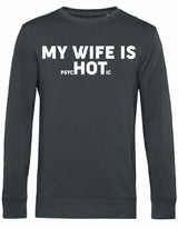 Sweater - My wife is.. Asphalt