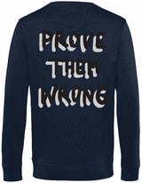 Sweater - Prove them wrong Blue Navy
