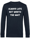 Sweater - Always Late