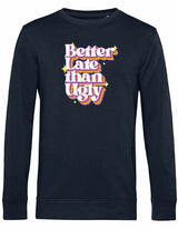 Sweater - Better Late Blue Navy