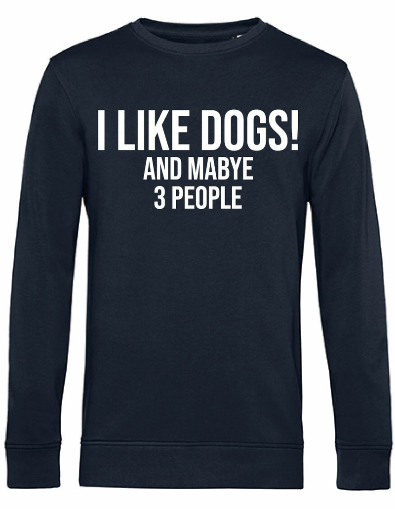 Sweater - I Like Dogs