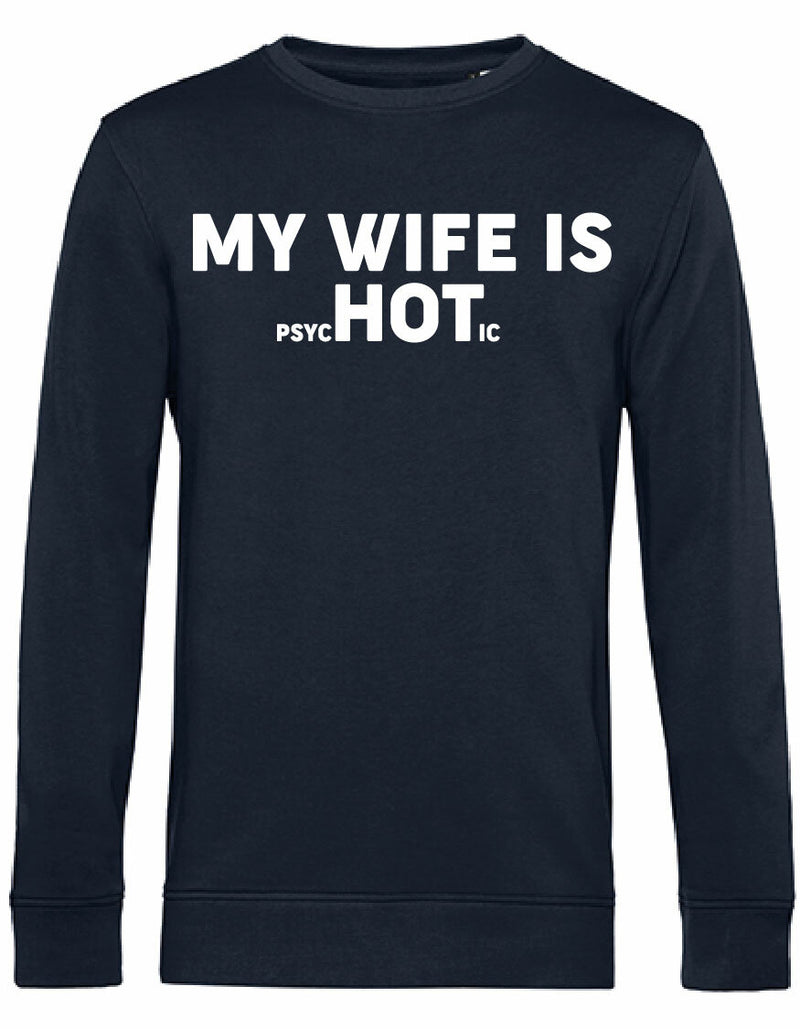 Sweater - My wife is...