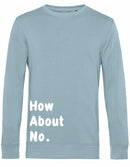 Sweater - How about no