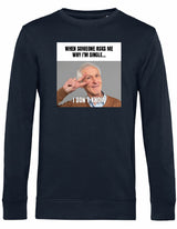 Sweater - I don't know Blue Navy
