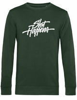 Sweater - Shit Happens Forest Green
