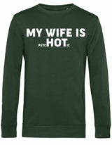 Sweater - My wife is.. Forest Green
