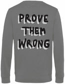 Sweater - Prove them wrong
