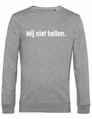 Sweater - Mij niet bellen
