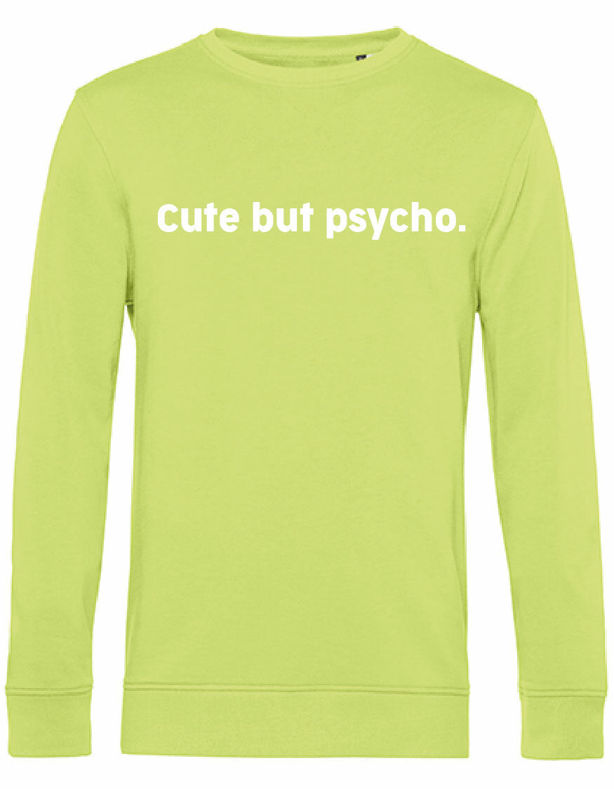 Sweater - Cute but psycho Lime