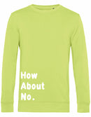 Sweater - How about no