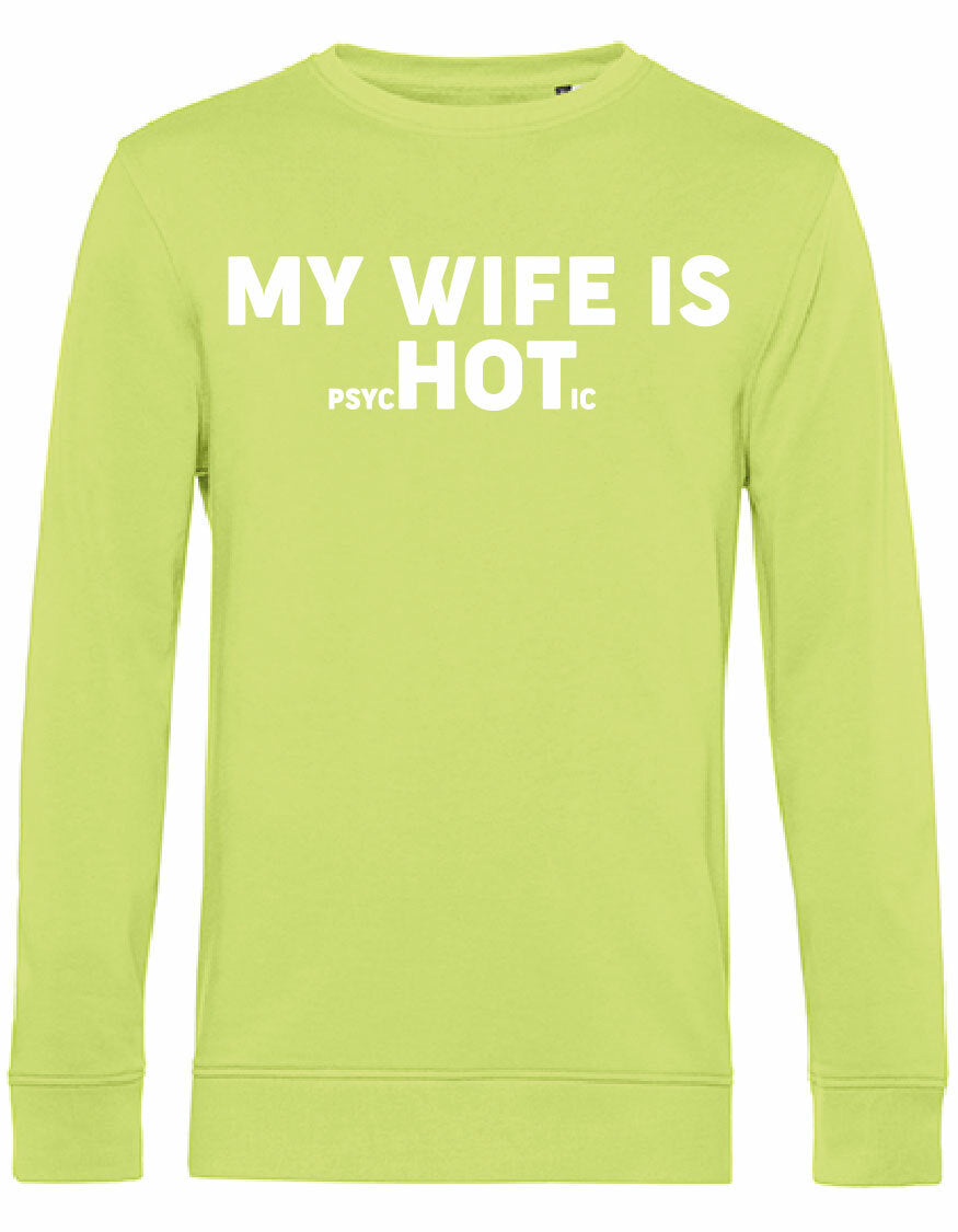 Sweater - My wife is.. Lime