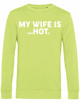 Sweater - My wife is.. Lime