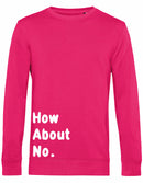 Sweater - How about no