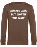 Sweater - Always Late