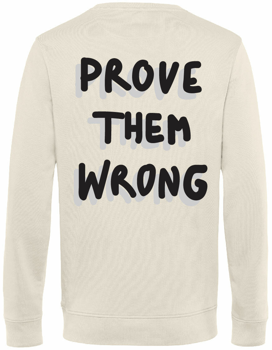 Sweater - Prove them wrong Off White
