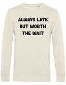 Sweater - Always Late