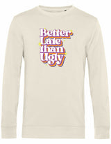 Sweater - Better Late Off White