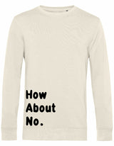 Sweater - How about no Off White