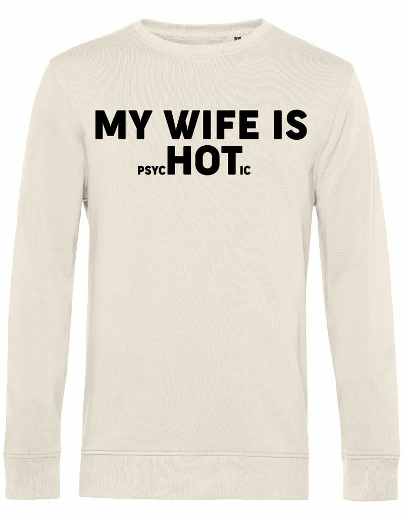 Sweater - My wife is...