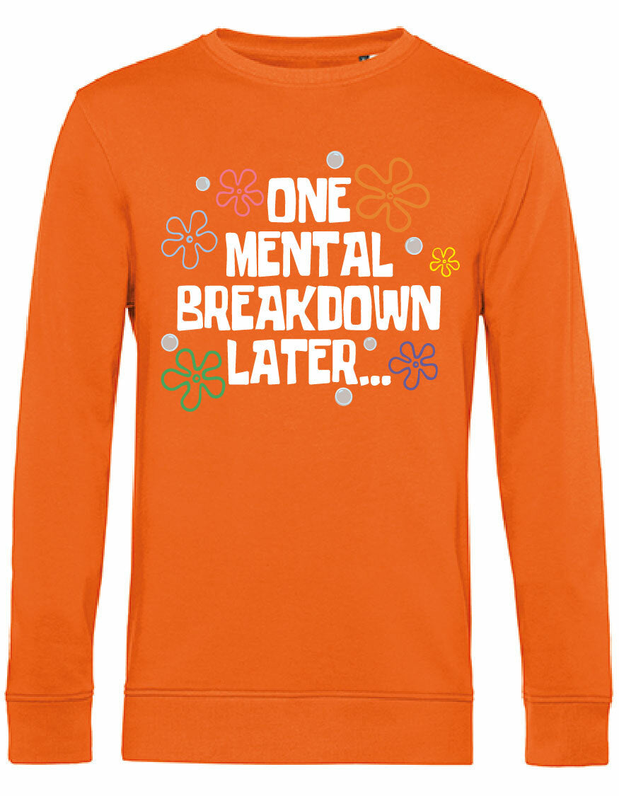 Sweater - One breakdown later Pure Orange