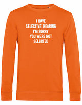 Sweater - You were not selected Pure Orange
