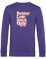 Sweater - Better Late Radical Purple