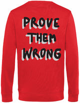 Sweater - Prove them wrong Red
