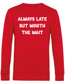 Sweater - Always Late