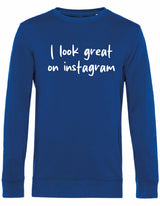 Sweater - I look great Royal