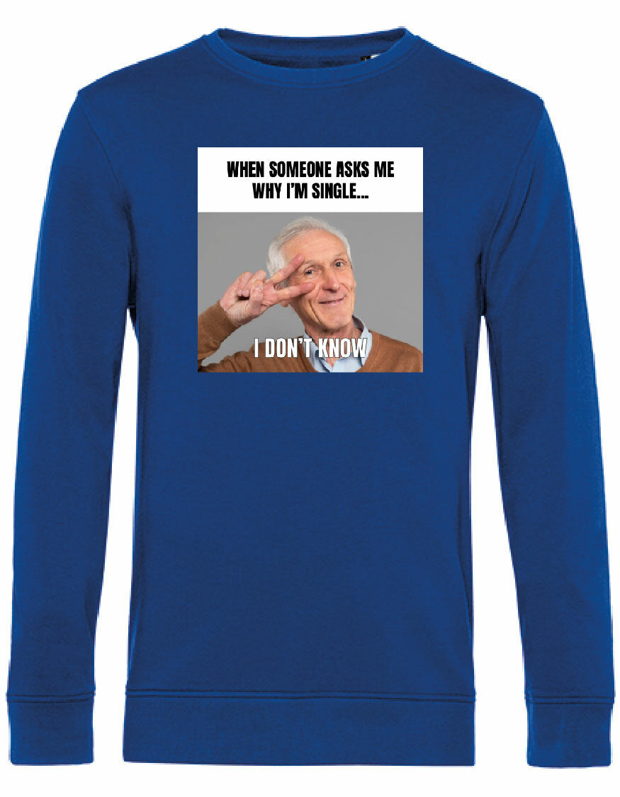 Sweater - I don't know Royal