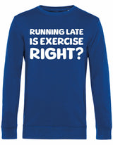 Sweater - Running late Royal