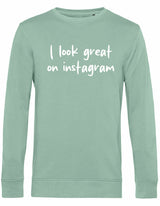 Sweater - I look great Sage