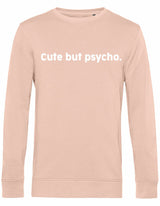 Sweater - Cute but psycho Soft Rose