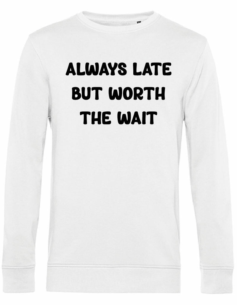 Sweater - Always Late