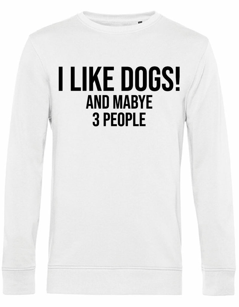 Sweater - I Like Dogs
