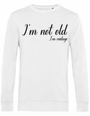 Sweater - I'm not old