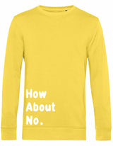 Sweater - How about no Yellow Fizz