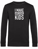 Sweater - I Make Awesome Kids