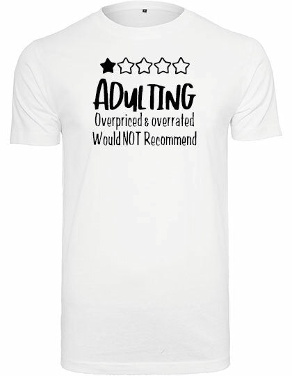 T-shirt - Adulting White